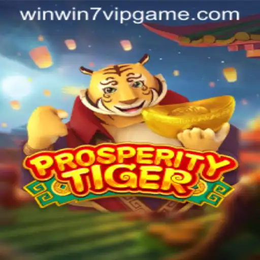 Unlock the Adventure of ProsperityTiger: A Winning Game at Winwin7.vip