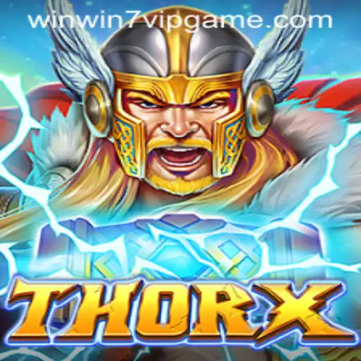 Exploring the Thrilling World of ThorX and winwin7.vip: An In-Depth Guide